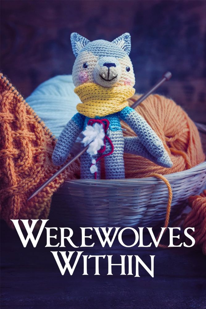Movie poster for Werewolves Within, depicting a stuffed felt wolf beign pierces by a needle with felt blood and cotton coming out of the wound