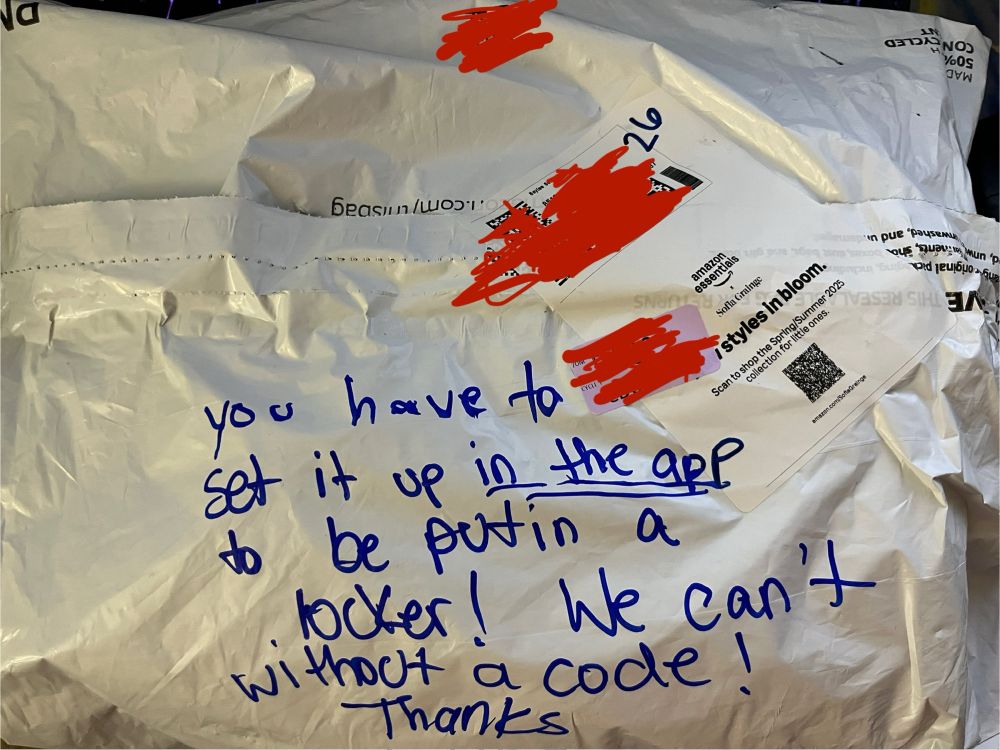 A message left on the package saying "you have to set it up -in the app- to be put in a locker! We can't without a code! Thanks