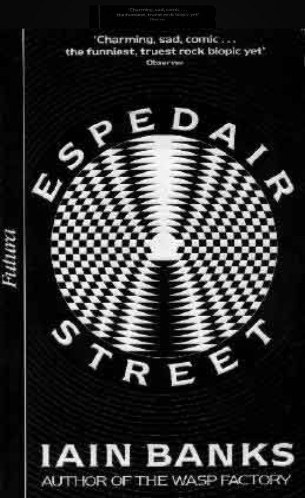 The cover of Iain Banks’s book Espedair Street, published in 1987