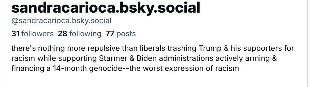 there's nothing more repulsive than liberals trashing Trump & his supporters for racism while supporter Starmer & Biden administrations actively financing a 14-month genocide -- the worst expression of racism