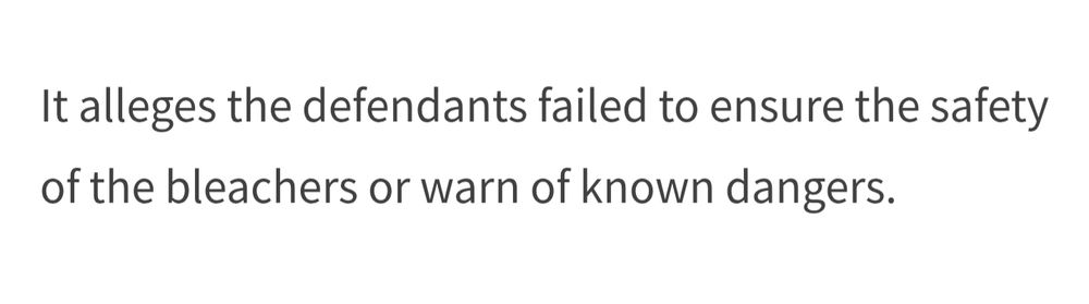 It alleges the defendants failed to ensure the safety of the bleachers or warn of known dangers.