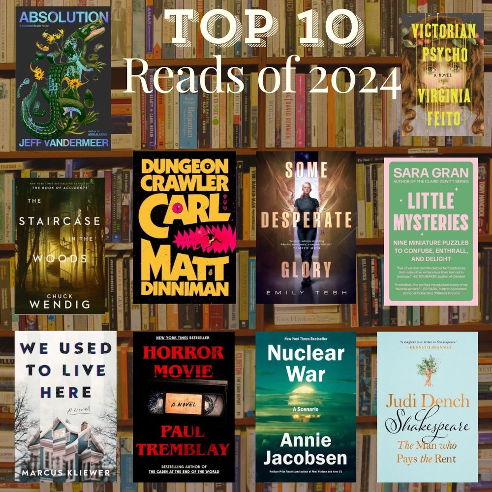 Little versions of the covers of the below-mentioned books over an “overstuffed bookshelf style” background, below the words: Top Ten Reads of 2024