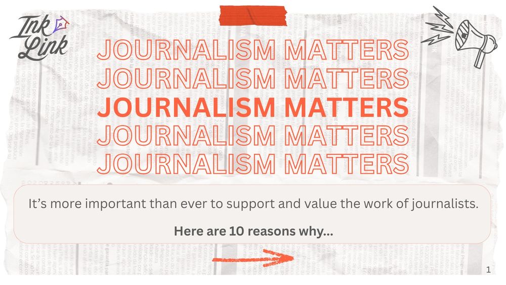 JOURNALISM MATTERS. It’s more important than ever to support and value the work of journalists. Here are 10 reasons why...