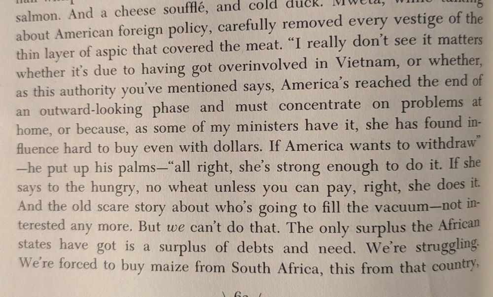 A page of text from Nadine Gordimer's 1970 novel A Guest of Honour. An African head of state is talking about an increasingly isolationist American foreign policy. 