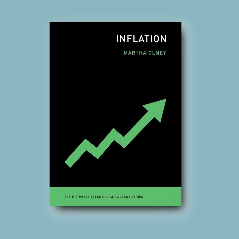 Graphic of "Inflation" by Martha Olney on a light blue background. The cover features a green stock arrow icon rising upwards. A line at the bottom of the cover indicates this book is part of the MIT Press Essential Knowledge Series.