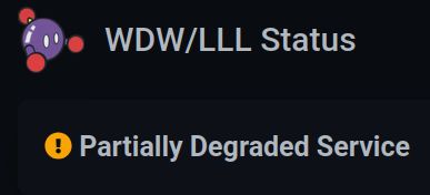 WDW/LLL Status: Partially Degraded Service (wetdry world is down)