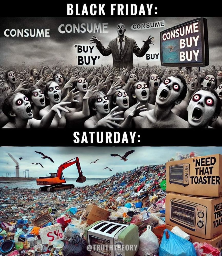 When will we reconcile our desire to over consume and the consequences of the resulting waste.