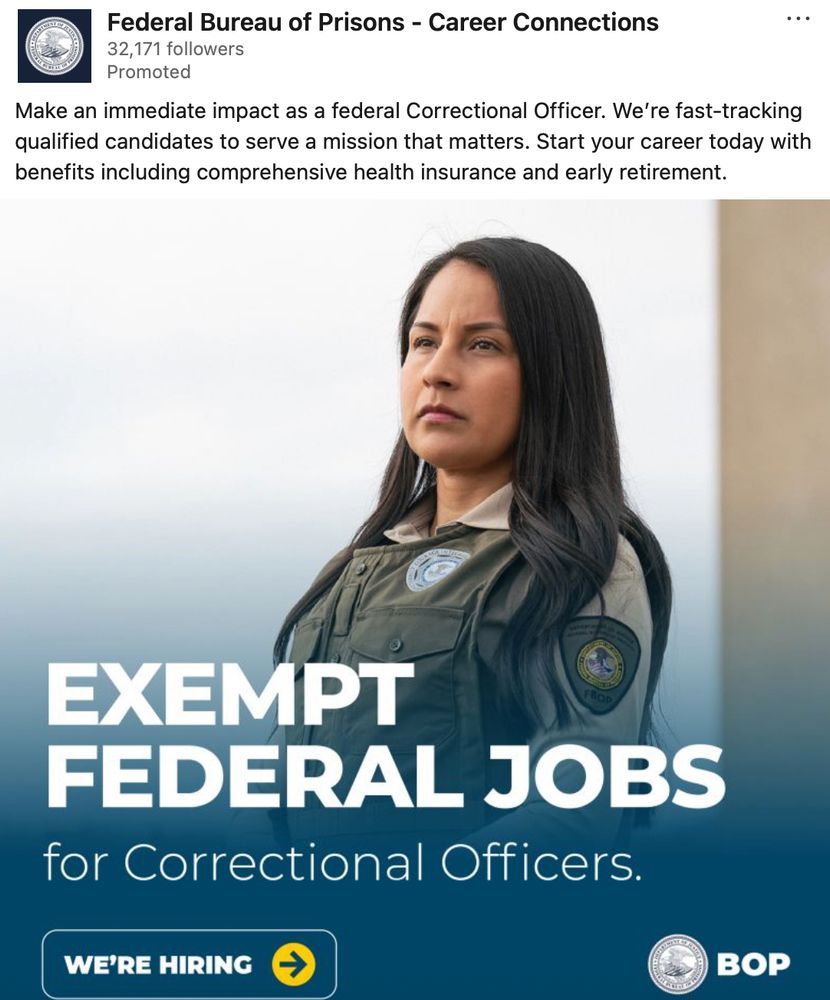 sponsored post from the federal bureau of prisons advertising that they're hiring, touting benefits like health insurance and early retirement