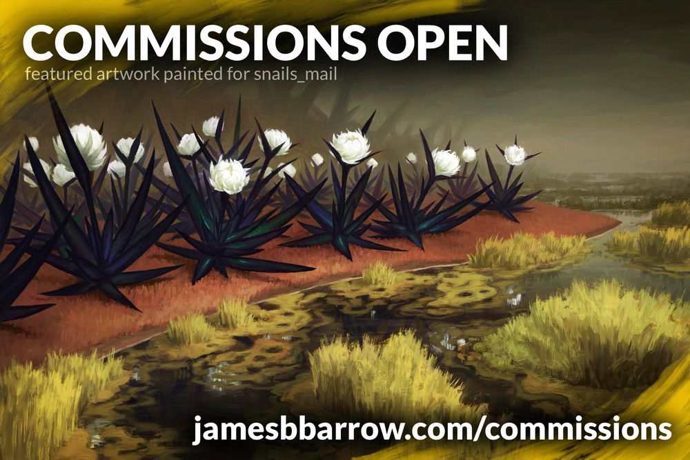 A digital artwork depicting a marshy swamp that stretches far into the misty horizon. A grassy shoreline dramatically cuts through the swamp. A field of dark and large spikey plants grow from the grassy land. Bright flowers bloom, standing above the harsh looking plants below them.
The artwork has captions reading: "Commissions open. Featured artwork painted for snails_mail. jamesbbarrow.com/commissions"
