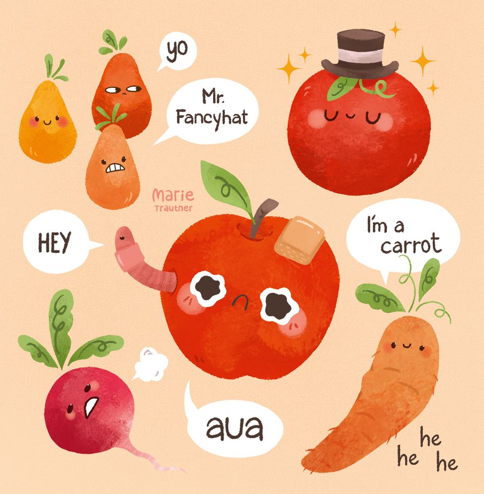 Illustration - verschiedenes Obst und Gemüse mit Gesichtern, oben links drei Tomaten mit den Sprechblasen "Yo" und "Mr. Fancyhat", daneben eine schicke Tomate mit einem Zylinder. In der Mitte befindet sich ein trauriger Apfel mit Pflaster mit der Sprechblase "aua", beidem ein Regenwurm aus dem Kopf guckt und "Hey" sagt. Links unten ein Radieschen, was müde ist und auf der rechten Seite eine Karotte mit den Texten "I'm a carrot" und "he he he".