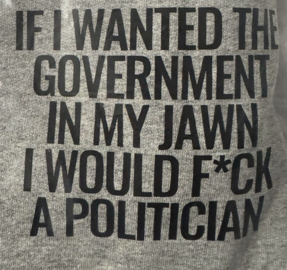 #NoKingsDay #NoKings 🙌🏾💙 Thanks 😊 For The Jawns for this dope ass hoodie! #ProtestJawn #Ivoteblueforyou

It reads: If I wanted the government in my jawn I would f*ck a politician 🙌🏾🤣🤣😂💯🤛🏾👊🏾