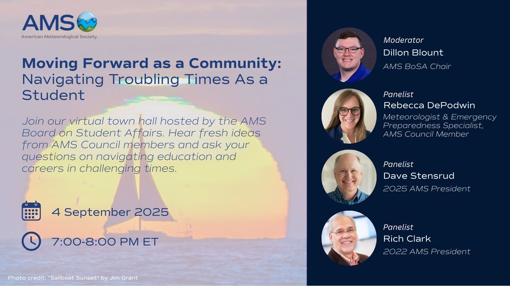 Graphic for the AMS webinar "Moving Forward as a Community: Navigating Troubling Times As a Student" featuring headshots, name, and affiliations of the moderator and panelists, with details about the webinar.
