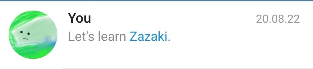 A telegram message from my that says "let's learn Zazaki"