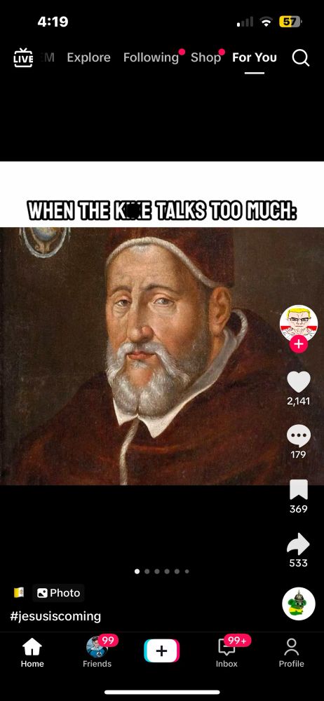 screenshot from my fyp on tiktok. image says “when the k*ke talks too much” with a christian leader under it