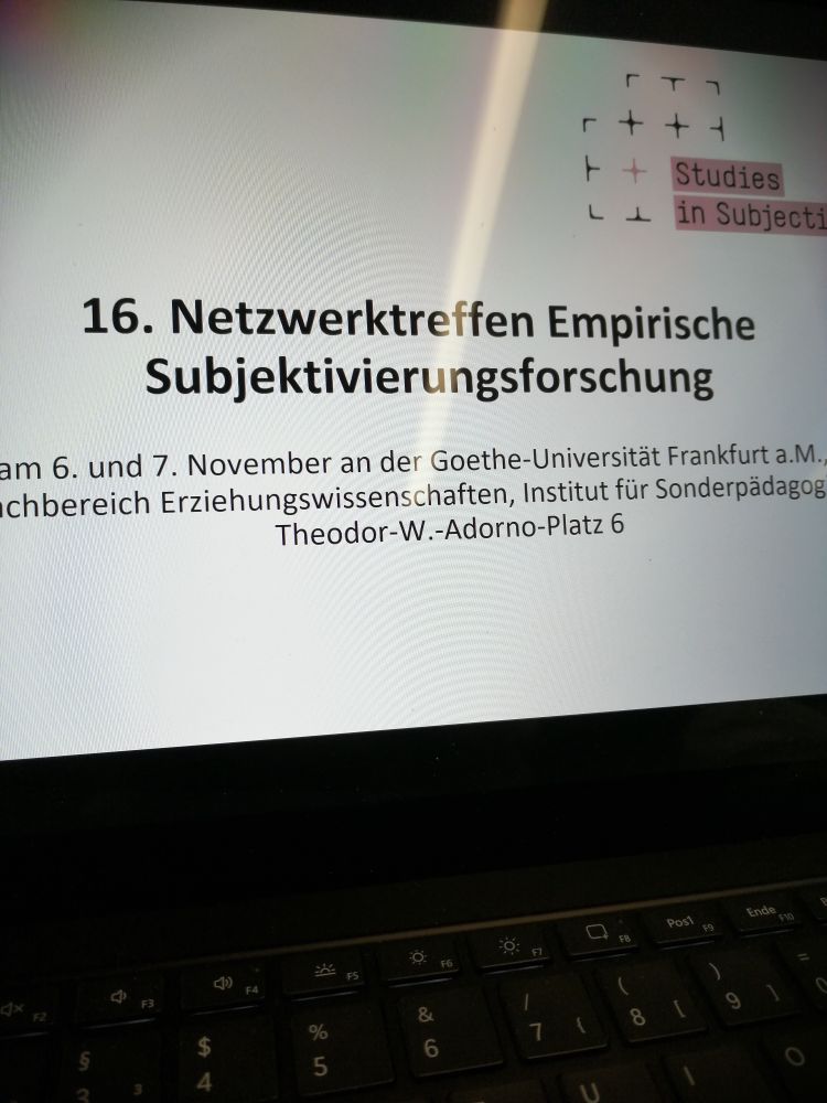 16. Netzwerktreffen Empirische Soubjektivierungsforschung. Am 6. und 7. November an der Goethe-Universität Frankfurt a. M., Fachbereich Erziehungswissenschaften, Institut für Sozialpädagogik, Theodor-W.-Adorno-Platz 6