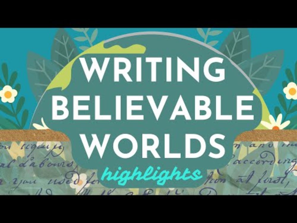 The Art of Fiction: Building Believable Worlds and Characters Class Highlights