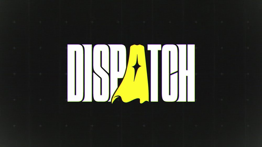 Text graphic of the Dispatch game logo with a yellow cape in place of the A.