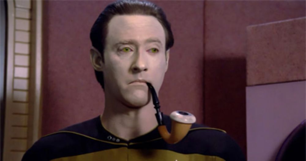 Data from TNG smoking a pipe with a deadpan face. Don’t smoke kids! It’s a nasty and fatal habit.