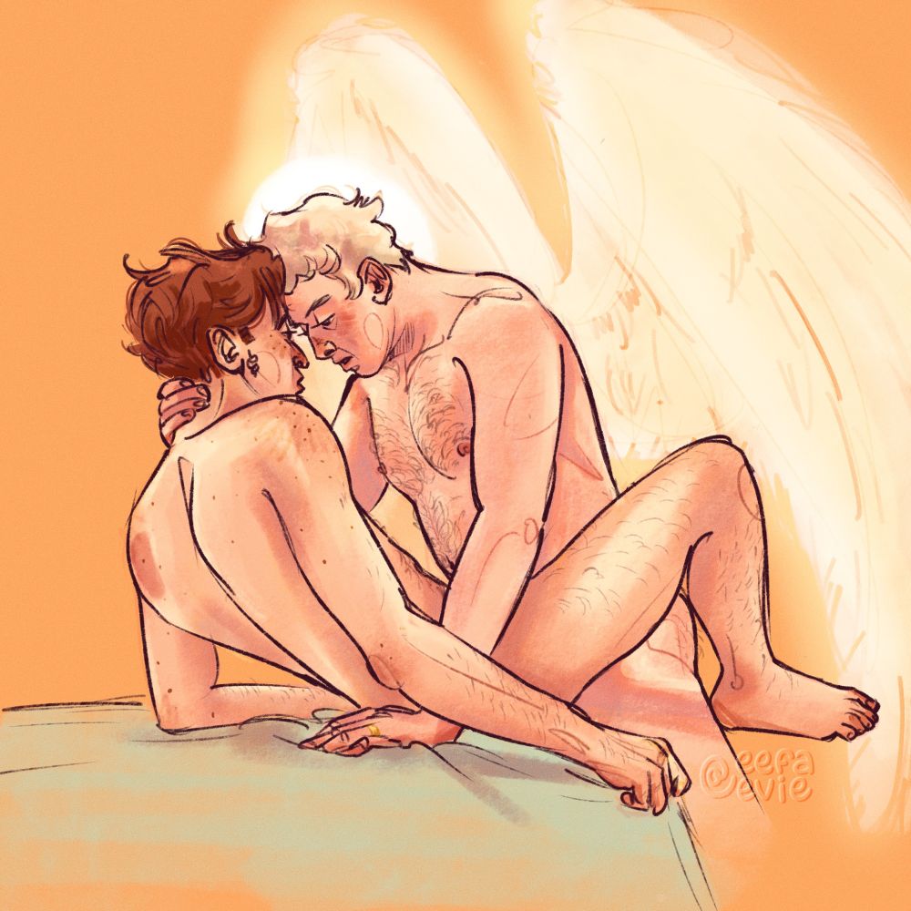 An illustration of Aziraphale and Crowley from Good Omens. They are having sex, with Crowley reclining on a nondescript surface, and Aziraphale standing in front of him. Aziraphale has a hand wrapped around the back of Crowley's neck, and they are resting their foreheads together while they look into each other's eyes. Aziraphale's halo and wings are visible. The drawing is signed eefaevie.