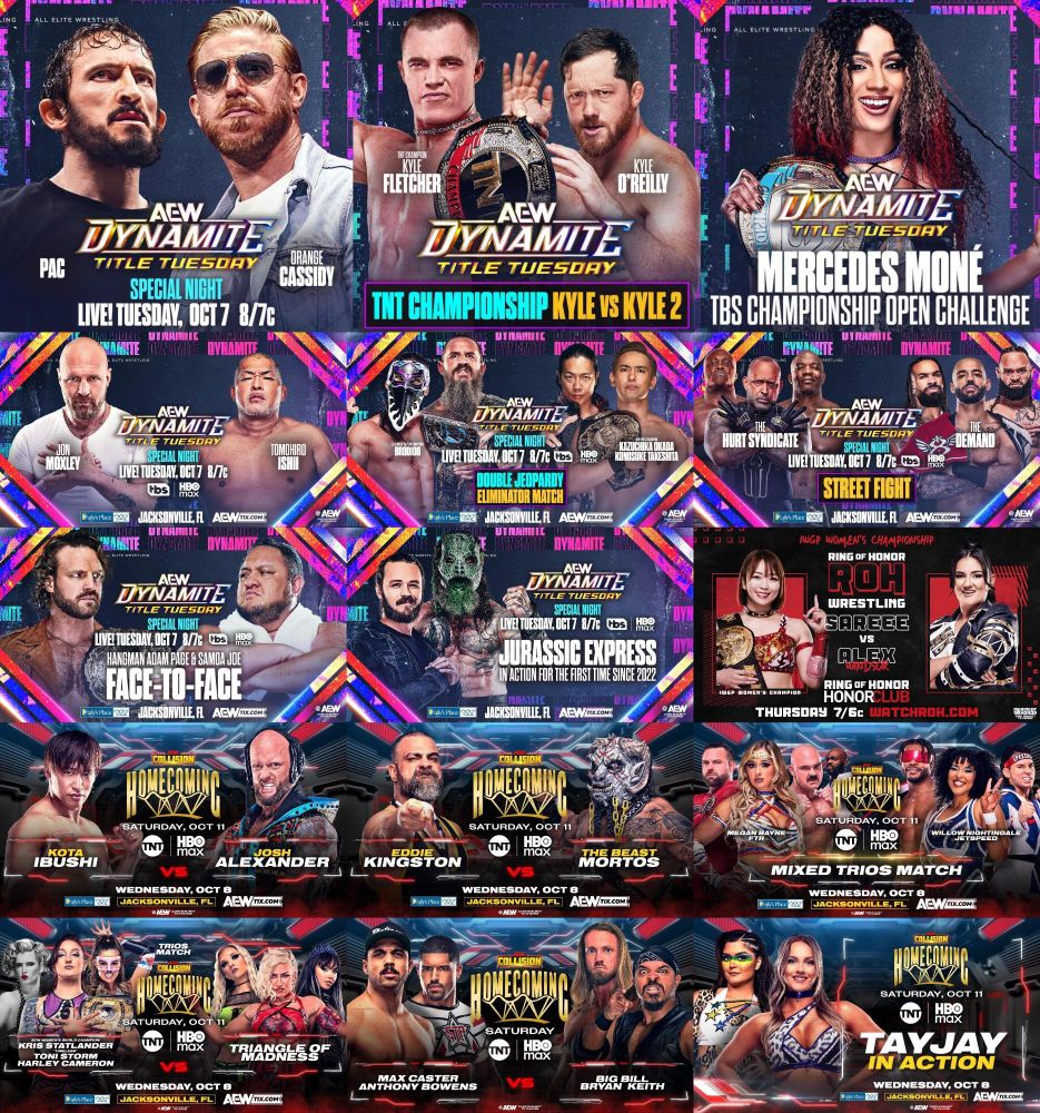 Carte de certains des matchs de AEW/ROH la semaine prochaine.
AEW dynamite:
PAC contre Orange Cassidy
Kyle Fletcher contre Kyle O'reilly pour le championnat TNT
Mercedes Moné pour un open challenge
Jon Moxley contre Tomohiri Ishii
l'équipe Brodido contre Kazuchika Okada et Konosuke Takeshita dasn un double Jeopardy Eliminator Match
L'équipe The Hurt Syndicate contre l'équipe The Demand dans un street fight
Hangman Adam Page et Samoa Joe en face à face
Le Jurassic Express qui fait sont retour après 3 ans de séparation
ROH:
Sareee contre Alex Windsor
AEW Collision Homecoming:
Kota Ibushi contre Josh Alexander
Eddie Kingston contre The Beast Mortos
Megan Bayne et FTR contre Willow Nighingale et Jetspeed dans un mixed trios match
Kris Statlander, Toni Storm et Harley Cameron Contre l'équipe du Triangle of Madness dans un match trio
Max Caster et Anthony Bowens contre Big Bill et Bryn Keith
Tayjay qui sera à l'écran.
