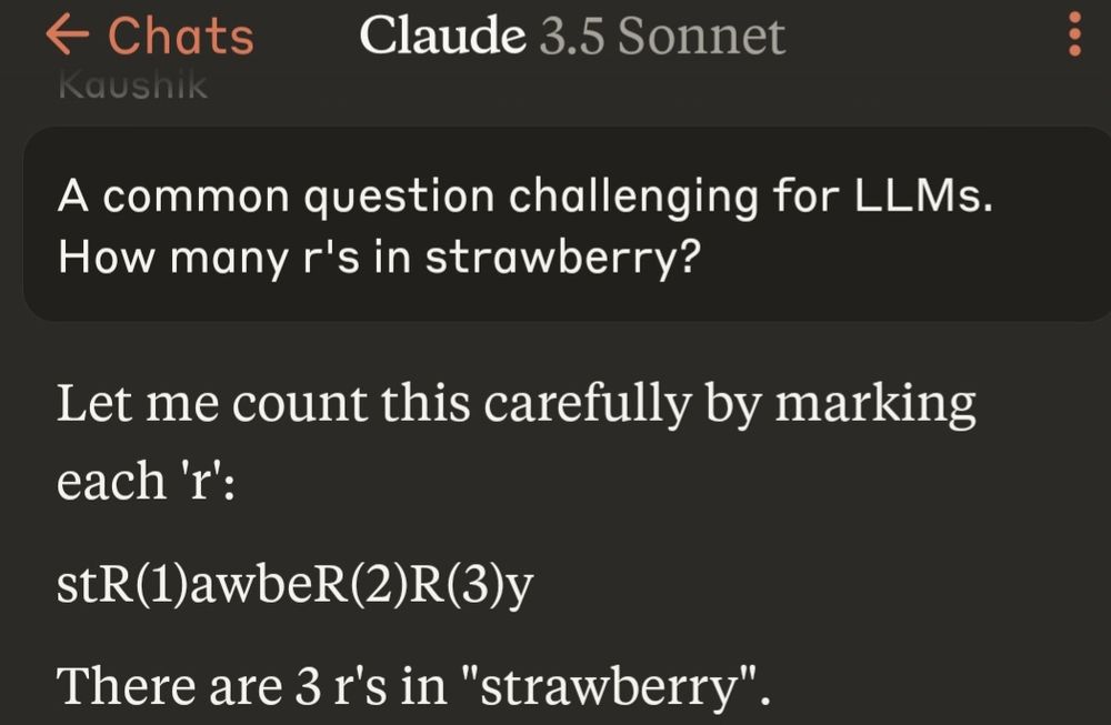 A question for Claude 3.5 Sonnet: " A common question challenging for LLMs
 How many r's in strawberry?"
Claude correctly counts the 3 r's by numbering them systematically.