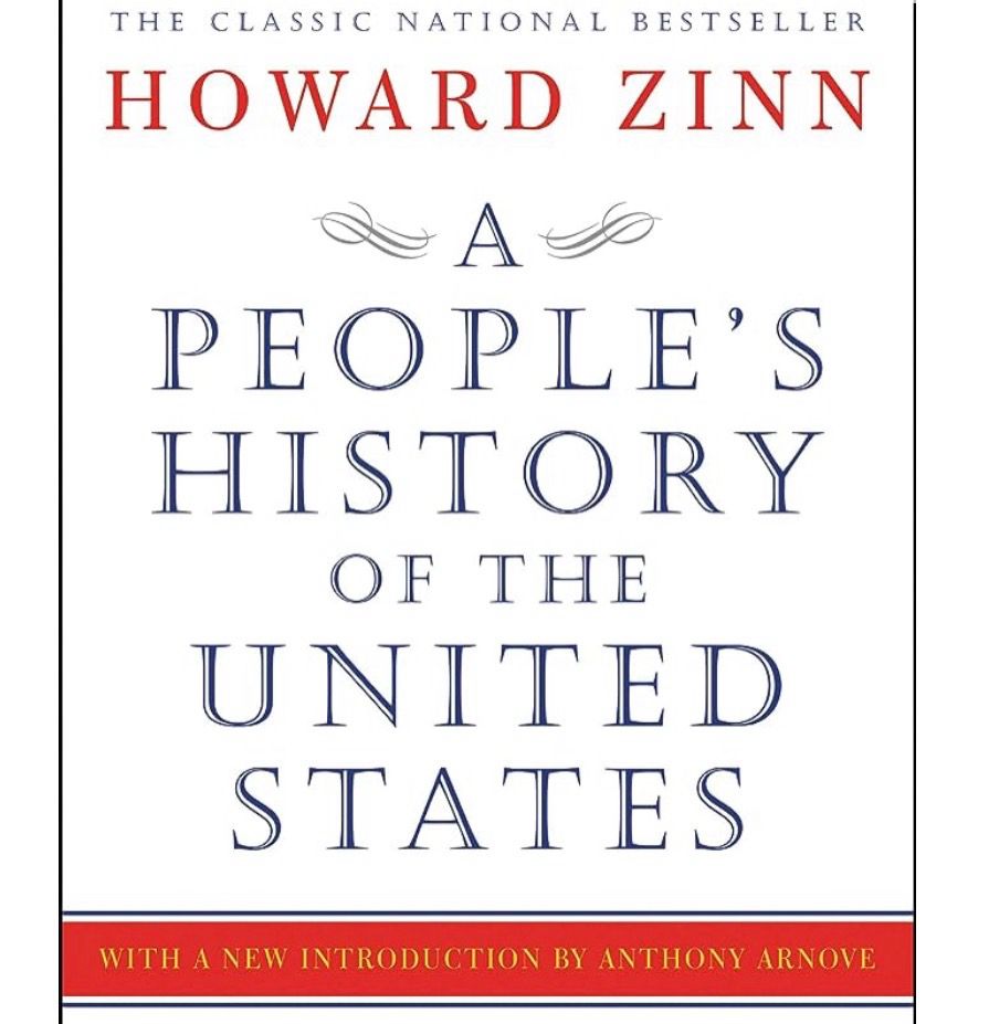                    A
             PEOPLE'S
             HISTORY
                 of the
        UNITED STATES
         By Howard Zinn