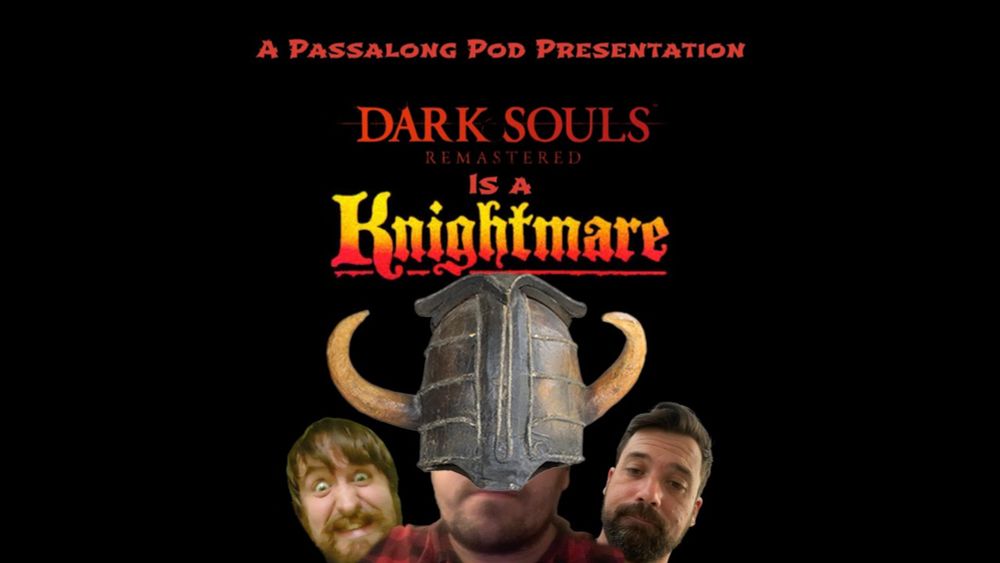 Dark Souls Remastered is a Knightmare