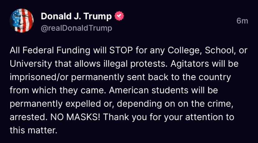 Trump says federal funding to universities will depend on expelling and arresting protesters. 