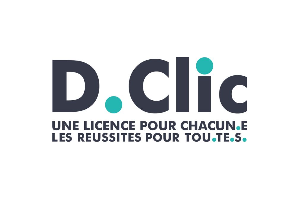 Logo du projet. D.Clic : une licence pour chacun.e, les réussites pour tout.te.s