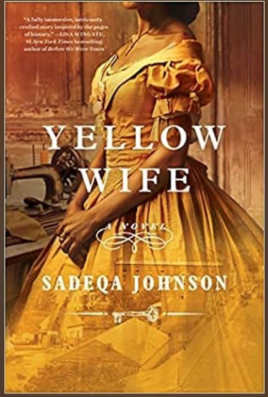 Yellow Wife by Sadeqa Johnson