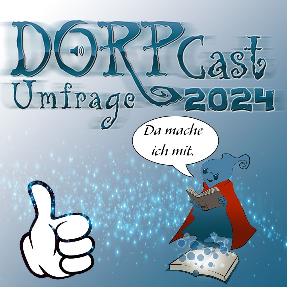 DORPCast Umfrage 2024. Da mache ich mit.