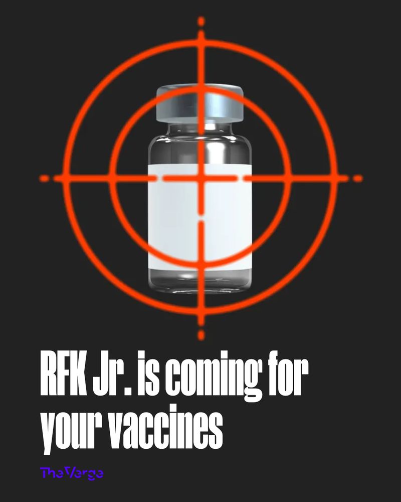 A vaccine vial sits behind a crosshair. A headline from The Verge reads "RFK Jr. is coming for your vaccines"