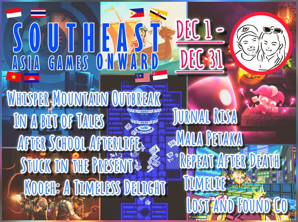 Graphic announcing Southeast Asia Games Onward 2025 festival which goes on December 1st through 31st. Java con Leche profile picture in top right. The image background is a collage of screenshots from many different games. There is a list of 10 games named, as follows: Whisper Mountain Outbreak. In a Bit of Tales. After School Afterlife. Stuck in the Present. Kooeh a Timeless Delight. Jurnal Risa. Mala Petaka. Repeat After Death. Timelie. Lost and Found Co.