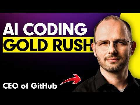 GitHub CEO: The AI Coding Gold Rush, Vibe Coding & Cursor