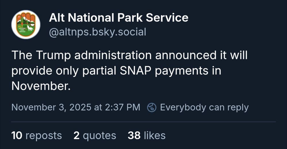 Alt National Park Service: The Trump administration announced it will provide only partial SNAP payments in November.