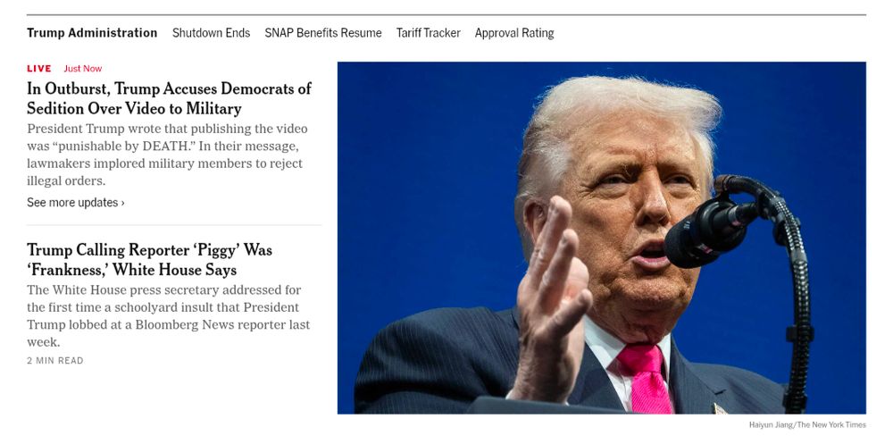 A screenshot of the New York Times website. A headline reads "In Outburst, Trump Accuses Democrats of Sedition Over Video to Military." President Trump wrote that publishing the video was "punishable by DEATH." In their message, lawmakers implored military members to reject illegal orders.