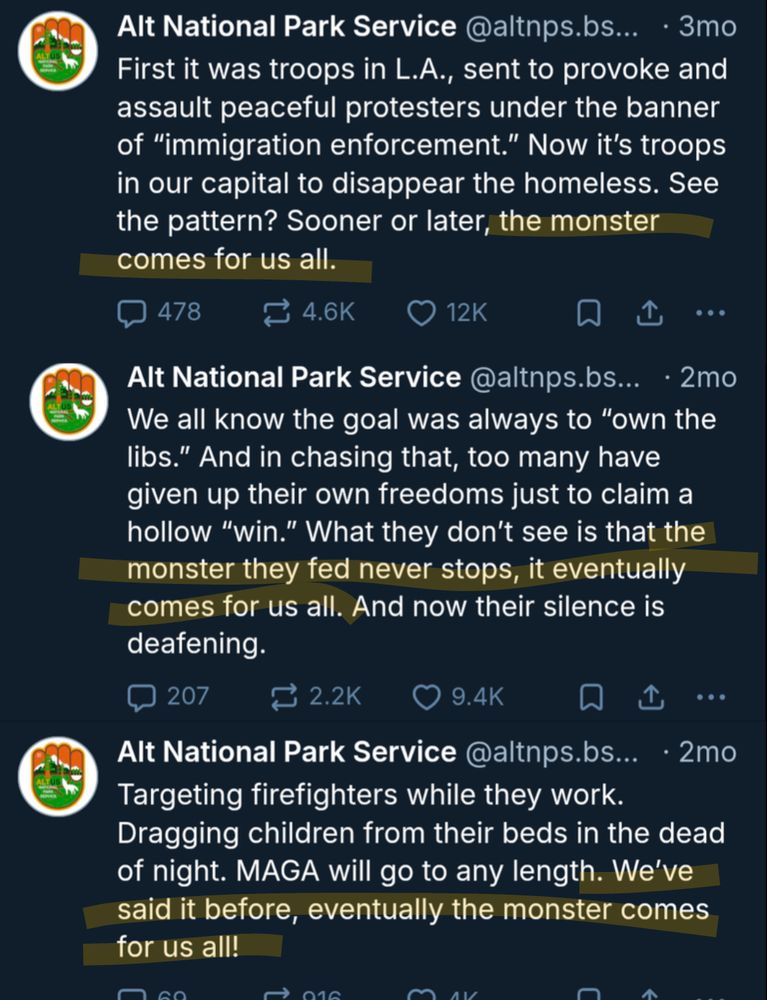 The Alt National Park Service repeatedly using the phrase "the monster comes for us all," even more.