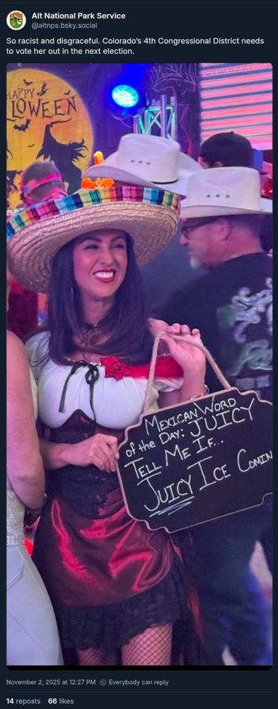 Alt National Park Service: So racist and disgraceful. Colorado's 4th Congressional District needs to vote her out in the next election.