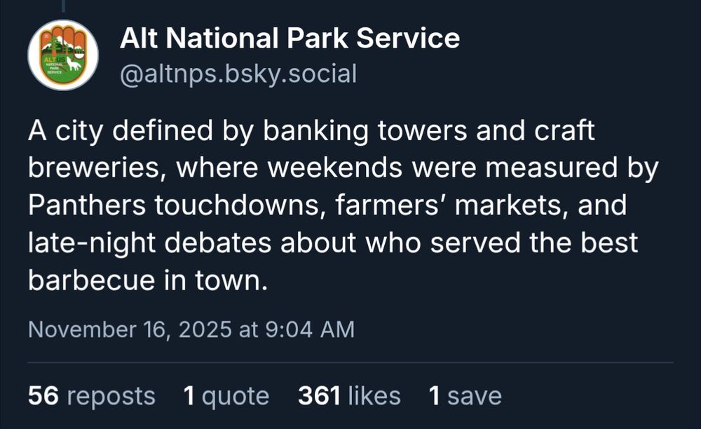 Alt National Park Service: A city defined by banking towers and craft breweries, where weekends were measured by Panthers touchdowns, farmers’ markets, and late-night debates about who served the best barbecue in town.