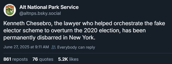 AltNPS: "Kenneth Chesebro, the lawyer who helped orchestrate the fake elector scheme to overturn the 2020 election, has been permanently disbarred in New York."