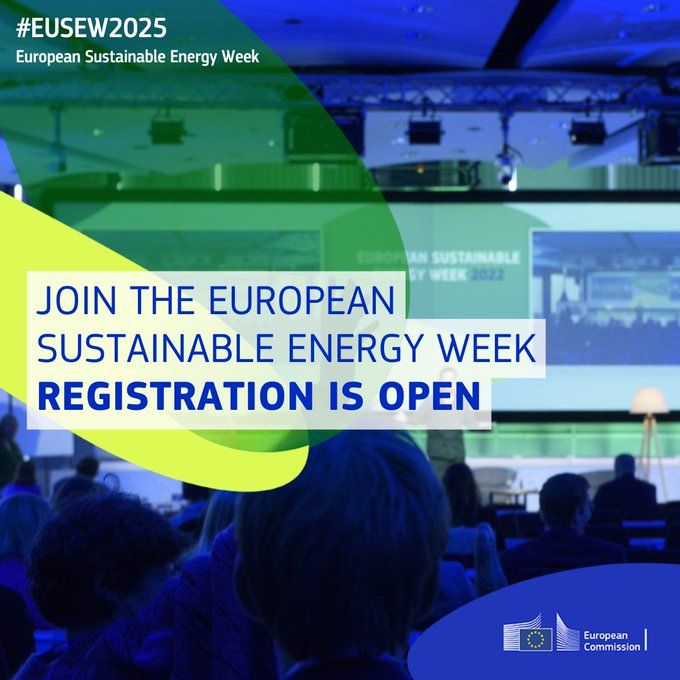 Image is a registration graphic for the EUSEW event and contains the following text: 'Join the European Sustainable Energy Week. Registration is Open. #EUSEW2025 European Sustainable Energy Week'. The European Commission logo is at the bottom right of the image. The image contains the circular graphic associated with the EUSEW and the background is a faded photo of a conference with a blue filter.
