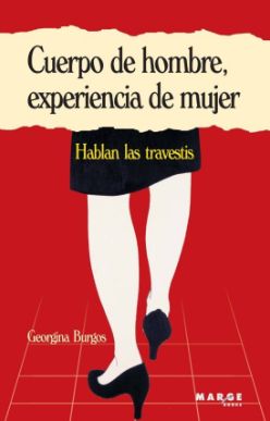 Coberta del llibre: Cuerpo de hombre, experiencia de mujer : hablan las travestis