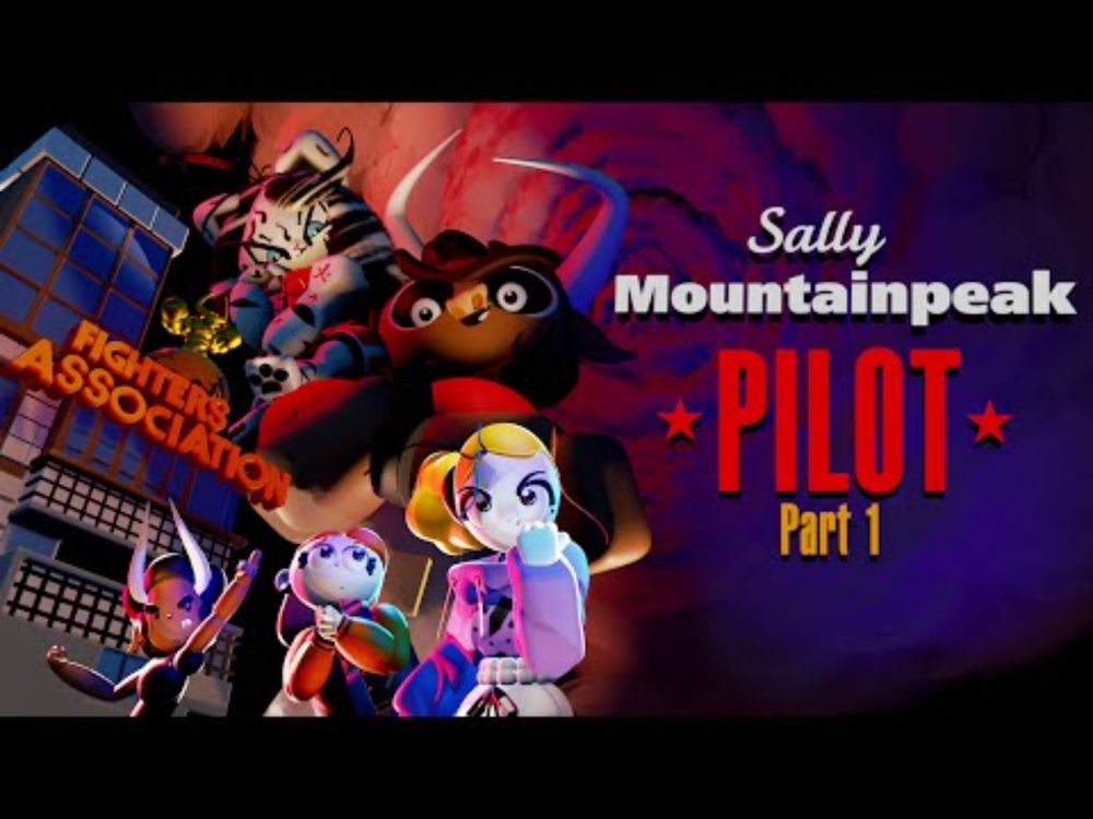 Sally Mountainpeak PILOT part1