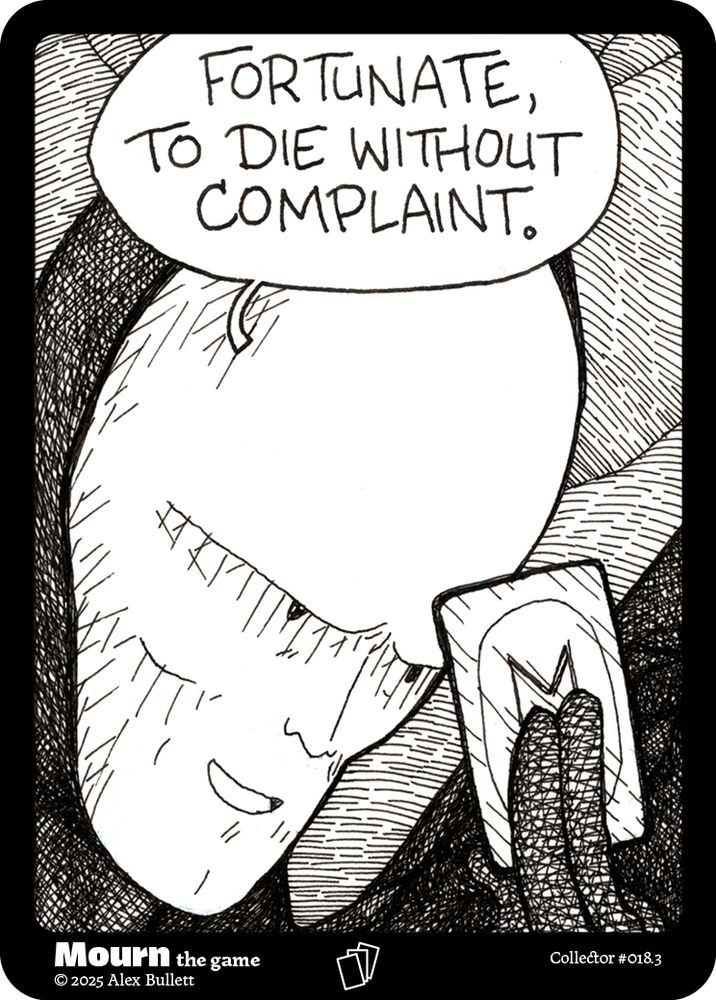 Panel 3: Death "Fortunate, to die without complaint."