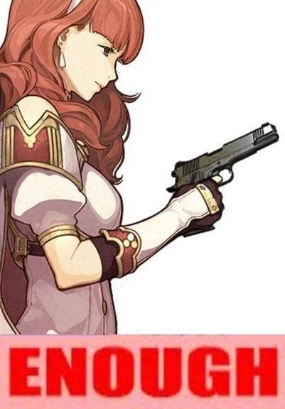 Celica from Fire Emblem Echoes: Shadows of Valentia video game with a gun in hand. Below her it's written ENOUGH