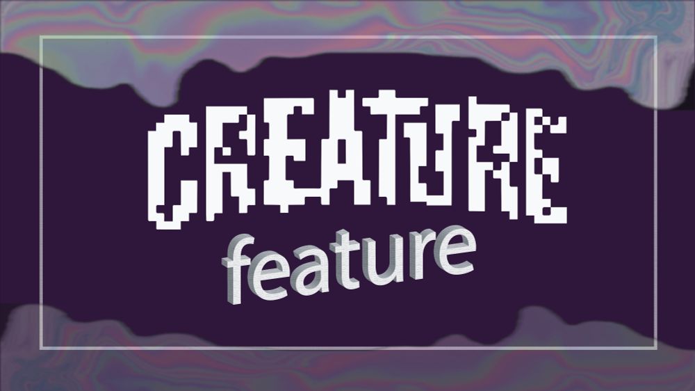 Promotional banner for the first Creature Feature showcase