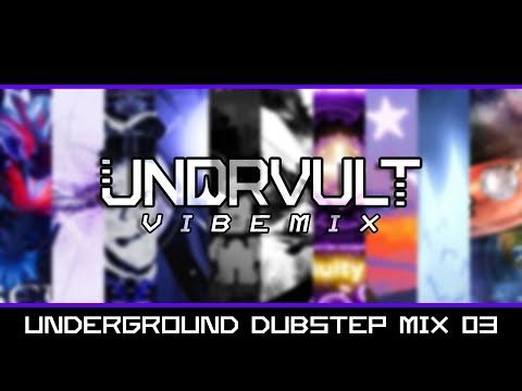 UNDRVULT Vibemix 03 - Underground Dubstep Mix