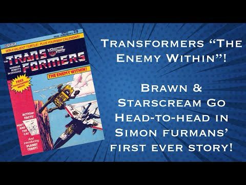 Marvel Comics UK "The Transformers" 1985; A retrospective on 'The Enemy Within'! Part2!