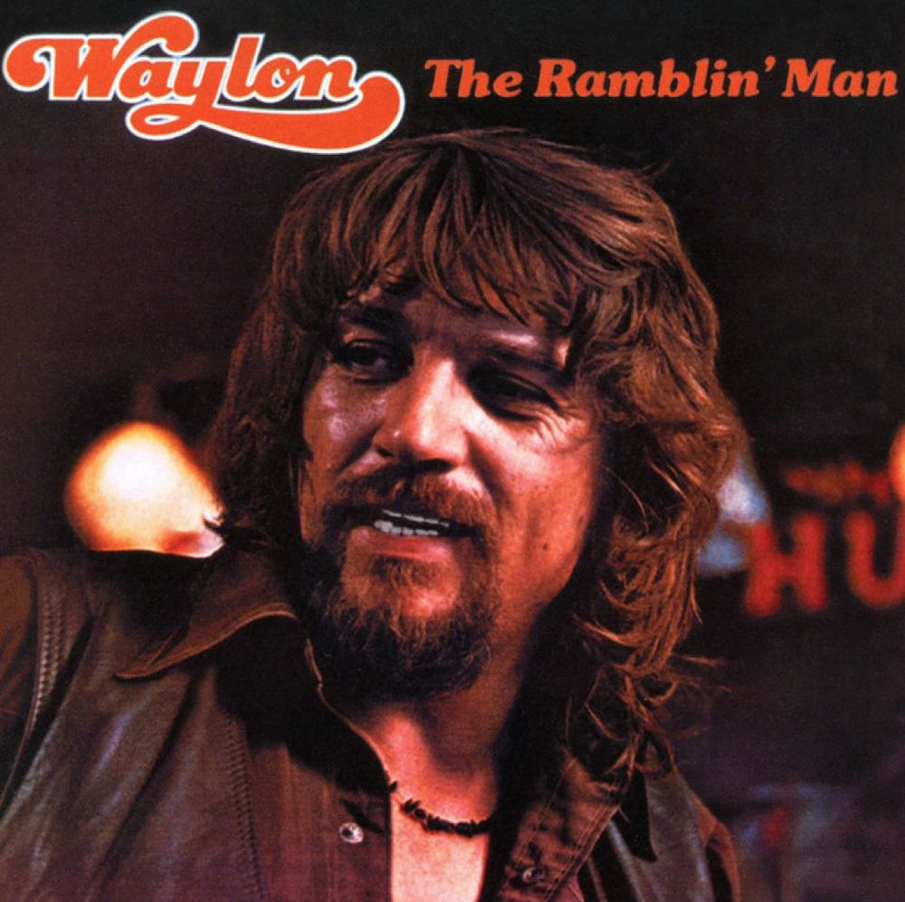 Album cover to Waylon Jennings Ramblin’ Man