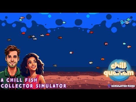 Chillquarium - A Chill Fish Collector Simulator | Simulated Mind